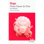 Notre - dame de paris - une anthologie (poche)