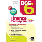 Dcg 6 - finance d'entreprise - 4e �dition - manuel et applications (broch�)