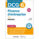 Dcg 6 - finance d'entreprise - manuel - 5e éd. (broché) Dcg 6 - finance d'entreprise - manuel - 5e éd. (broché)