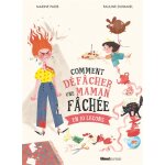 Comment dfcher une maman fche - en 10 leons (cartonn)