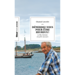 D�merdez - vous pour �tre heureux ! (poche) - le bel espoir du p�re jaouen (poche)