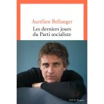 Les derniers jours du parti socialiste (grand format)