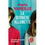 La derni�re allumette (poche)