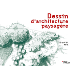 Dessin d'architecture paysag�re (broch�)
