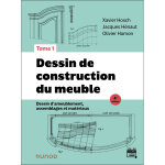 Dessin de construction du meuble - tome 1 - 4e d. - dessin d'ameublement, assemblages et matriaux (broch) ...