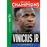 Destins de champions - tome 23 : une biographie de vinicius jr (poche)