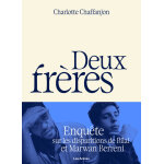 Deux fr�res - enqu�te sur les disparitions de bilal et marwan berreni (broch�)
