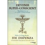 Devenir super - conscient (broch�)