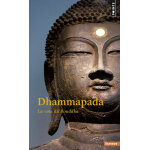 Dhammapada - la voie du bouddha (broch)