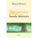 Dictionnaire amoureux de la bande dessin�e (bd)