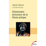 Dictionnaire amoureux de la rome antique (poche)