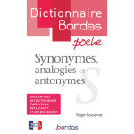 Dictionnaire bordas poche synonymes, analogies et antonymes (broché) Dictionnaire bordas poche synonymes, analogies et antonymes (broché)