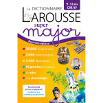 Le dictionnaire larousse super major - 9 / 12 ans - cm / 6e (reli)
