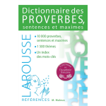 Dictionnaire des proverbes sentences et maximes (poche)
