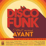La disco - funk, c'�tait mieux avant (r��dition)