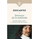 Discours de la mthode - pour bien conduire sa raison, et chercher la vrit dans les sciences (broch) ...