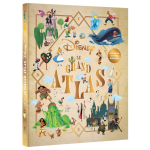 Disney - le grand atlas - nouvelle �dition enrichie - 35 univers disney et pixar cartographi�s (cartonn�) ...