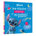 Une histoire de stitch et au dodo ! - tome 1 : un dr�le d'alien (jeunesse)