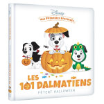 Disney - mes premi�res histoires - les dalmatiens f�tent halloween (jeunesse)