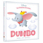 Disney - mes premi�res histoires - dumbo dans les nuages (cartonn�)