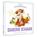 Disney - mes premi�res histoires - shere khan n'a peur de rien (jeunesse)
