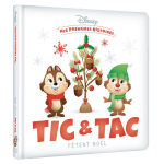 Disney - mes premi�res histoires - tic et tac f�tent no�l - tic et tac f�tent no�l (jeunesse)