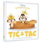 Disney - mes premi�res histoires - tic et tac et la galette des rois (jeunesse)