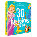 Disney princesses - 30 histoires pour le soir - princesses et animaux (broch�)