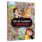 Disney princesses - o� se cachent les h�ro�nes ? - cherche et trouve (jeunesse)