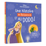 Disney princesses - une histoire de raiponce, et au dodo ! - quand il fait nuit (jeunesse)