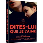 Dites - lui que je l'aime