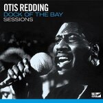 Dock of the bay sessions Dock of the bay sessions