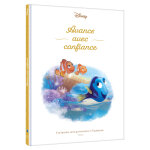 Dory - avance avec confiance - une histoire sur la persvrance et l'optimisme - disney pixar - une histoire ...
