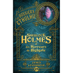 Les dossiers cthulhu, tome 4 : sherlock holmes et les horreurs de highgate (grand format)