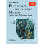 Dossier sur  pluie et vent sur t�lum�e miracle  de simone schwarz - bart - bac 2027 (poche)