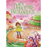 Aux douceurs enchant�es - tome 3 : le g�teau miroir - le g�teau miroir (poche)