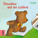 Doudou est en col�re ! (jeunesse)