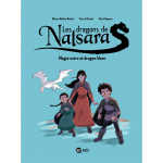 Les dragons de nalsara, tome 04 - magie noire et dragon blanc dragons de nalsara t4 ne (bd)
