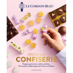 L'�cole de la confiserie - le cordon bleu (reli�)