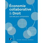 conomie collaborative et droit - les cles pour comprendre (broch)