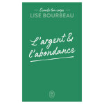 �coute ton corps - l'argent et l'abondance (poche)