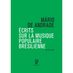 �crits sur la musique populaire br�silienne (broch�)
