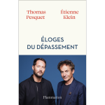 Éloges du dépassement (broché) Éloges du dépassement (broché)
