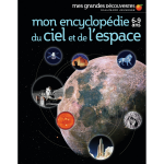Mon encyclop�die 6 - 9 ans du ciel et de l'espace (jeunesse)