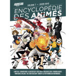 Encyclopédie des animés 7 de 2008 à 2010 (cartonné) Encyclopédie des animés 7 de 2008 à 2010 (cartonné)