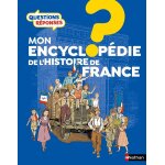 Mon encyclop�die de l'histoire de france (jeunesse)