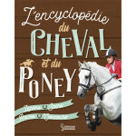 L'encyclopdie larousse du cheval et du poney (jeunesse)