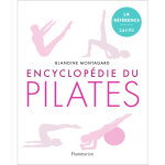 Encyclopédie du pilates - les exercices sur tapis (relié) Encyclopédie du pilates - les exercices sur tapis (relié)
