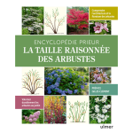 Encyclop�die prieur - la taille raisonn�e des arbustes (reli�)