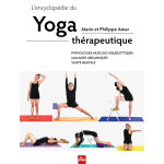 L'encyclop�die du yoga th�rapeutique (reli�)